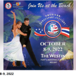 Plan Now to Attend the 2022 American DanceSport Festival NQE!! – a National Qualifying Event – October 8-9, 2022 at the Westin Fort Lauderdale Beach Resort!